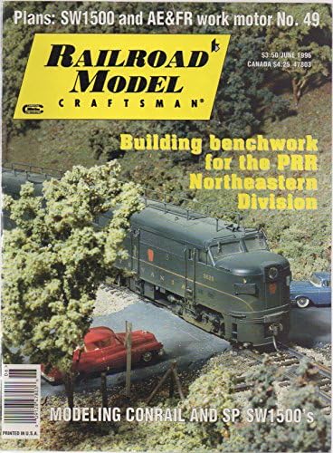 Demiryolu Model Ustası (dergi), cilt. 65, no. 1 (Haziran 1996) (PRR Kuzeydoğu Bölümü için Tezgah Yapımı; Conrail & SP SW1500'LERİN